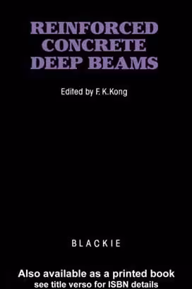󾕇 Kong F. K., Reinforced Concrete Deep Beams, 1990 - دانلود کتاب های دانشگاهی