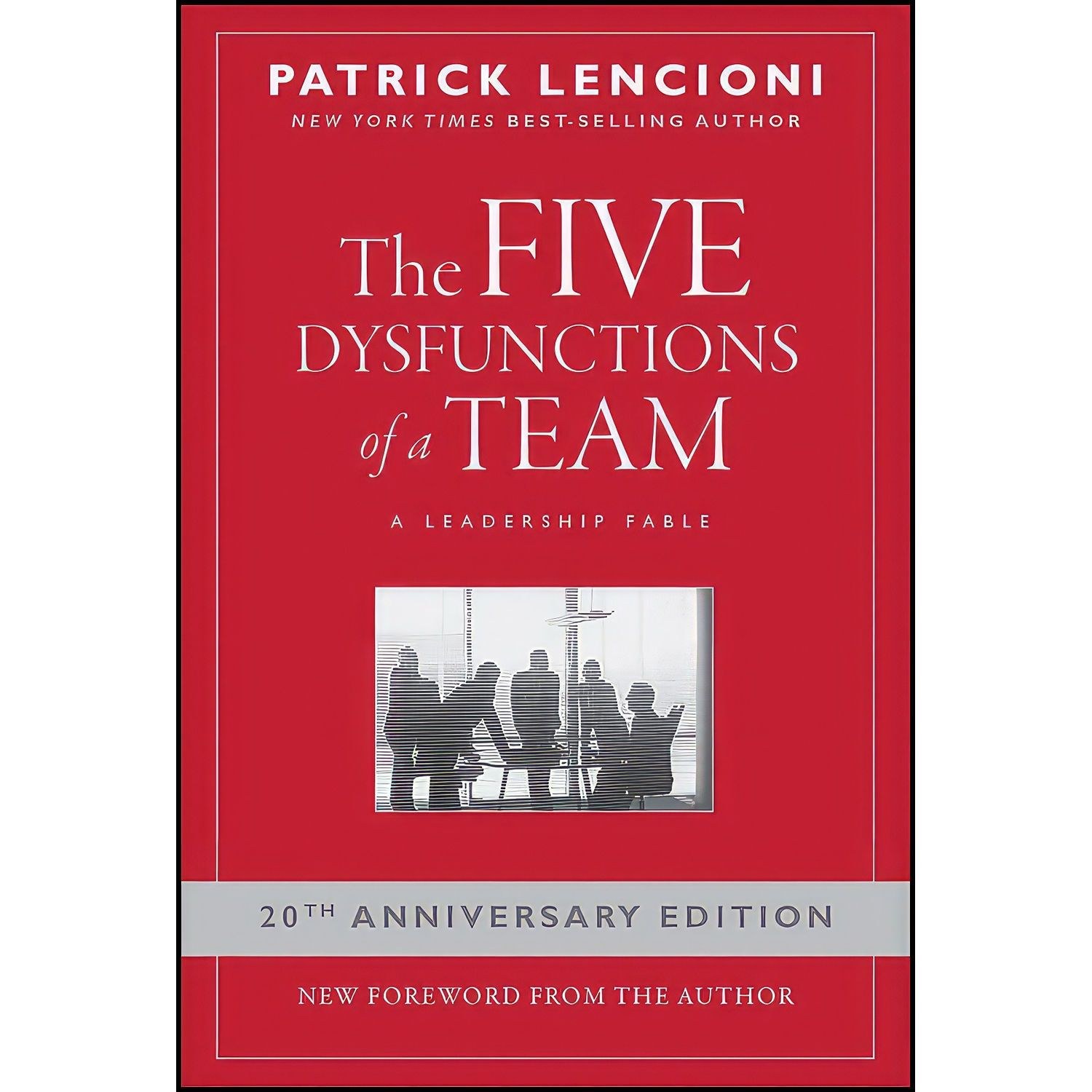 کتاب زبان اصلی The Five Dysfunctions of a Team اثر Patrick M Lencioni