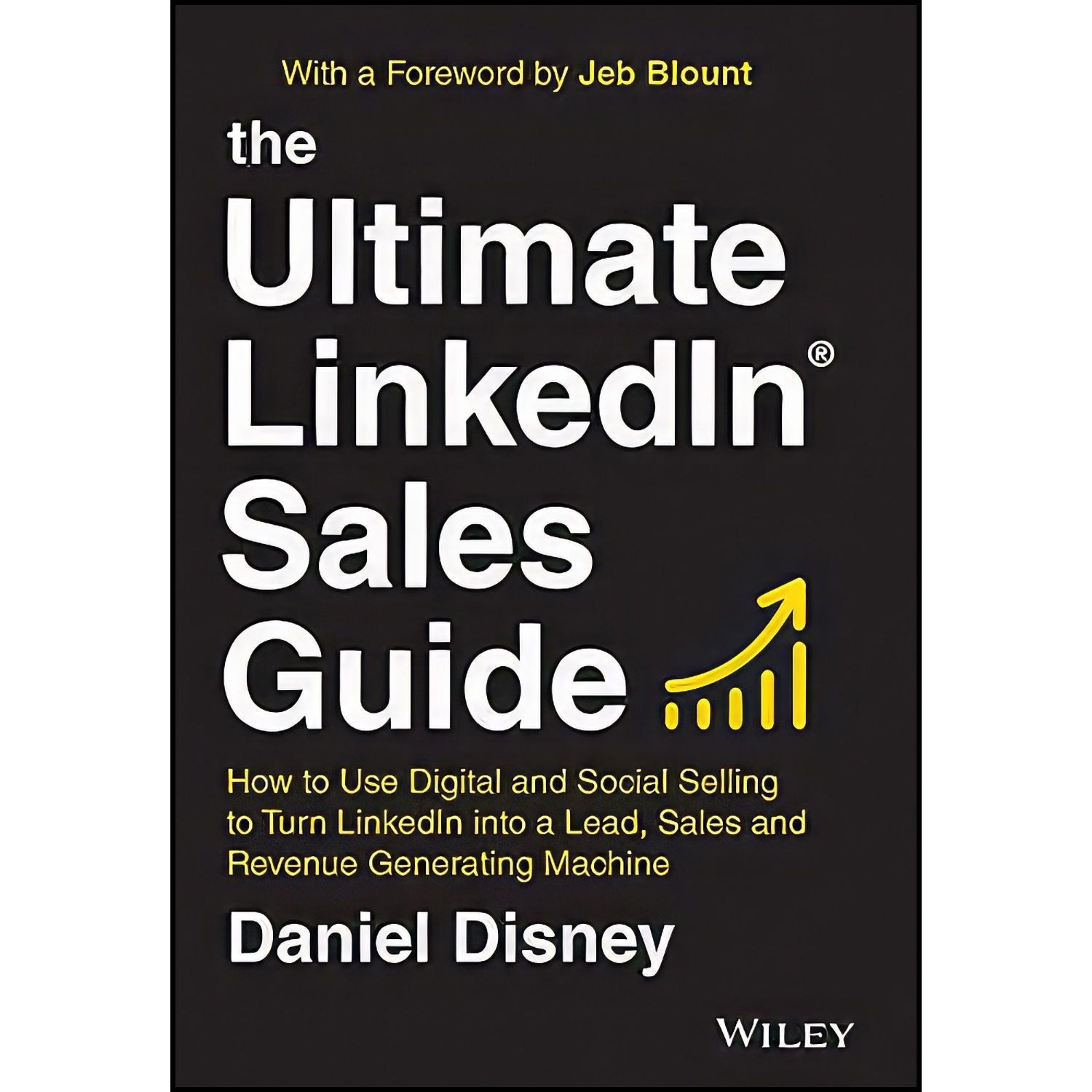 کتاب زبان اصلی The Ultimate LinkedIn Sales Guide اثر Daniel Disney