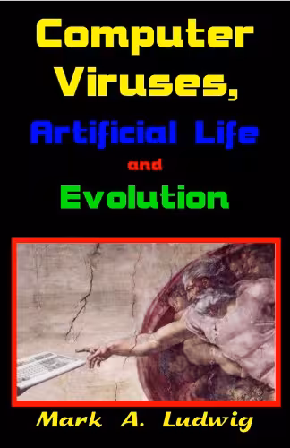 خرید و دانلود نسخه کامل کتاب Computer Viruses, Artificial Life and Evolution: The Little Black Book of Computer Viruses