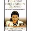 کتاب Fighting for Common Ground اثر Olympia Snowe انتشارات Weinstein Books
