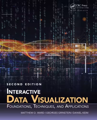 خرید و دانلود نسخه کامل کتاب Interactive Data Visualization: Foundations, Techniques, and Applications, Second Edition