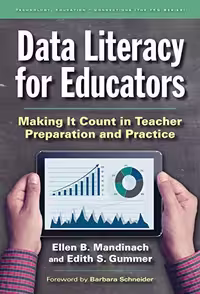 خرید و دانلود نسخه کامل کتاب Data Literacy for Educators: Making It Count in Teacher Preparation and Practice (Technology, Education—Connections (The TEC Series)) - PDF
