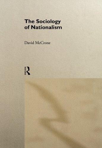 خرید و دانلود نسخه کامل کتاب The Sociology of Nationalism: Tomorrow's Ancestors - PDF