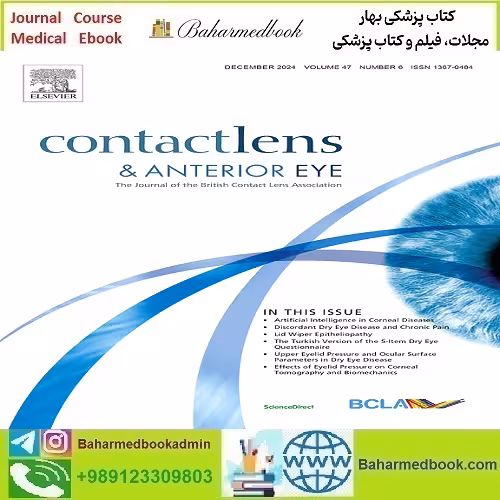 Contact Lens &amp; Anterior Eye 2025 Full Archives TRUE PDF at 15€ - کتاب پزشکی بهار