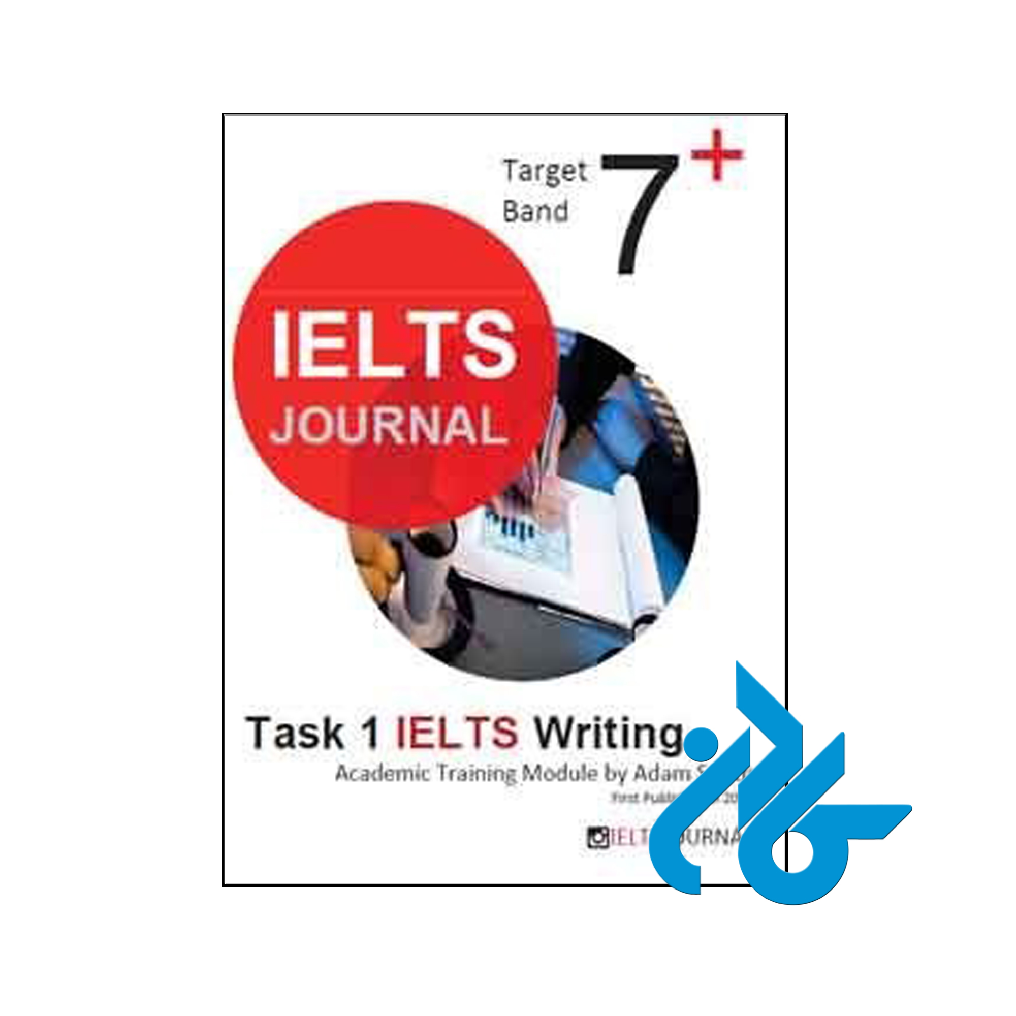 IELTS Journal Target Band 7 - تا 50% تخفیف کتاب آیلتس - فروشگاه اینترنتی کــادن