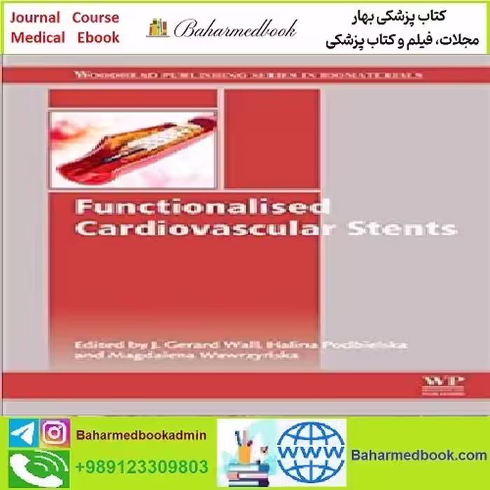 Functionalised Cardiovascular Stents TRUE PDF price 1€ - کتاب پزشکی بهار