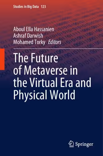 خرید و دانلود نسخه کامل کتاب The Future of Metaverse in the Virtual Era and Physical World