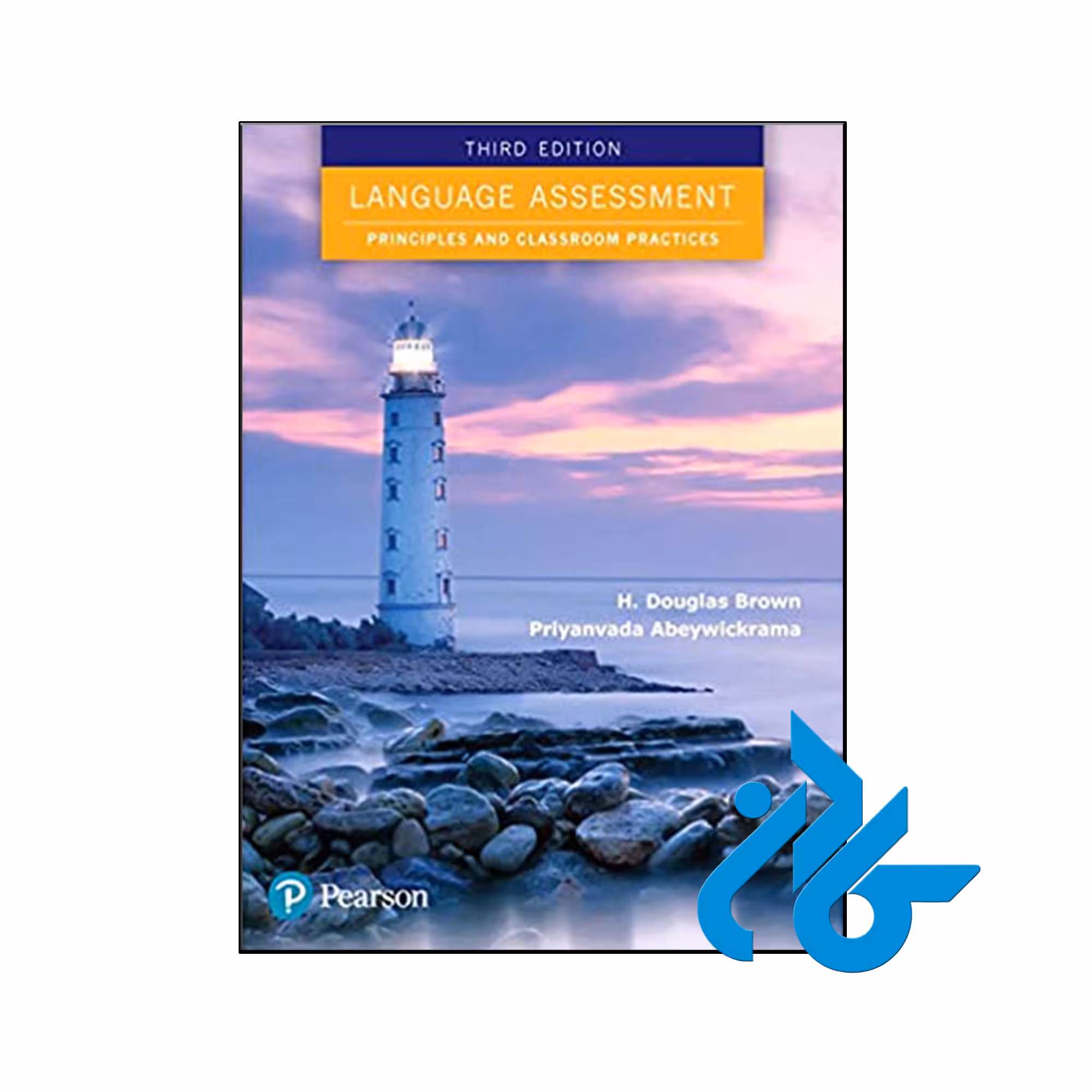 کتاب Language Assessment Principles and Classroom Practices 3rd