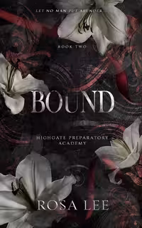 Bound (Highgate Preparatory Academy Book 2)
