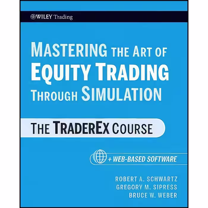 کتاب زبان اصلی Mastering the Art of Equity Trading Through Simulation   WebBased