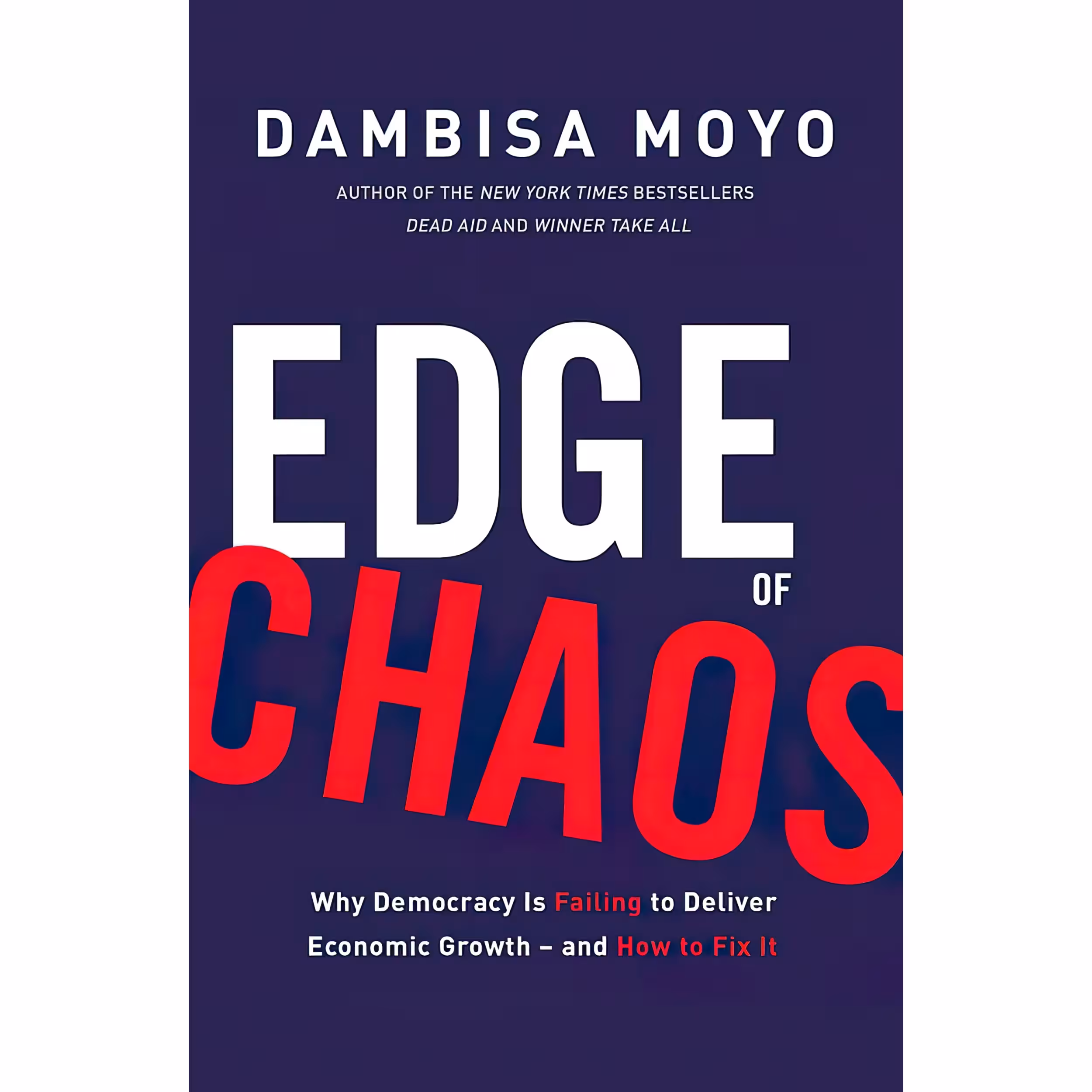 کتاب Edge of Chaos اثر Dambisa Moyo انتشارات LITTLE BROWN