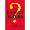 کتاب Chinas Future اثر David L. Shambaugh انتشارات Polity