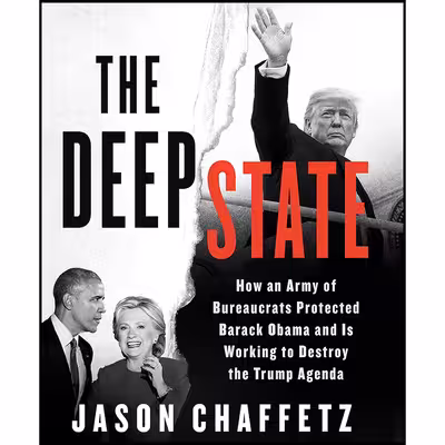 کتاب The Deep State اثر Jason Chaffetz انتشارات HarperCollins Publishers and Blackstone