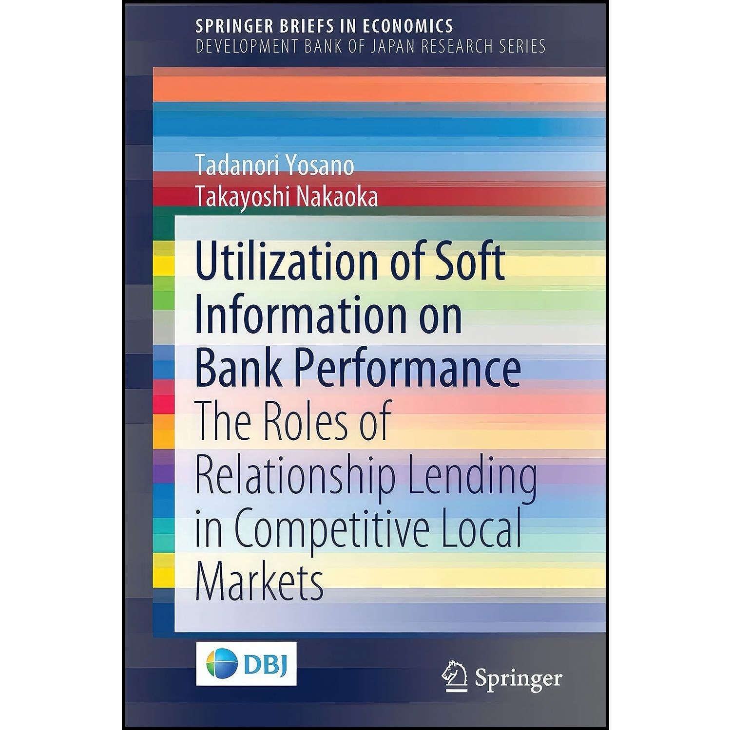 کتاب زبان اصلی Utilization of Soft Information on Bank Performance