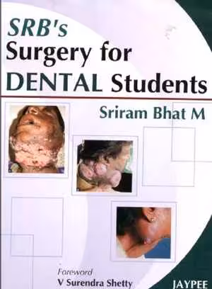[PDF] دانلود کتاب Srb's Surgery For Dental Students, 2008