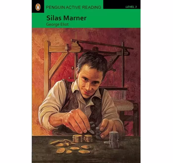 Penguin Active Reading 3: Silas Marner
