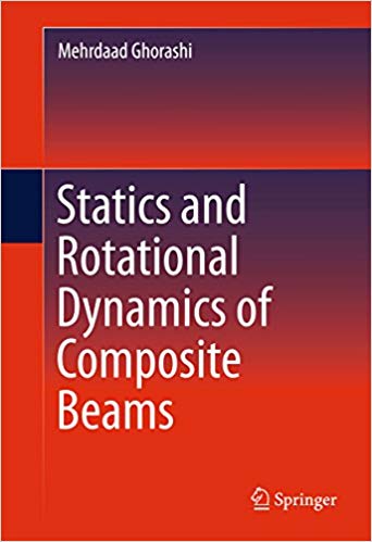  دانلود کتاب Statics And Rotational Dynamics Of Composite Beams, 2016 - دانلود کتاب های دانشگاهی