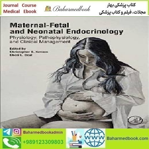 Maternal Fetal and Neonatal Endocrinology 2020