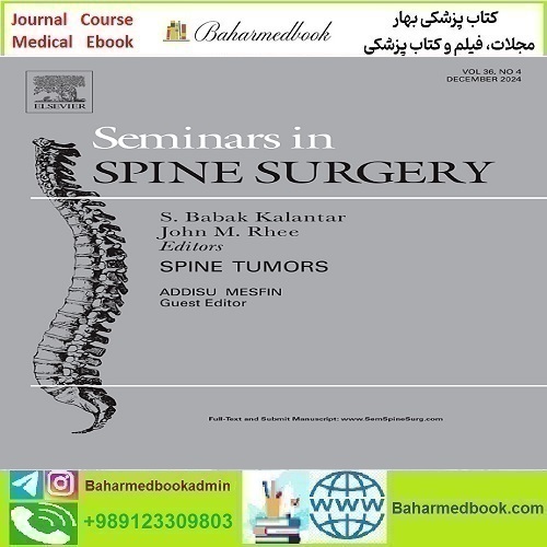 Seminars in Spine Surgery 2024 Full Archives TRUE PDF at 15€ - کتاب پزشکی بهار