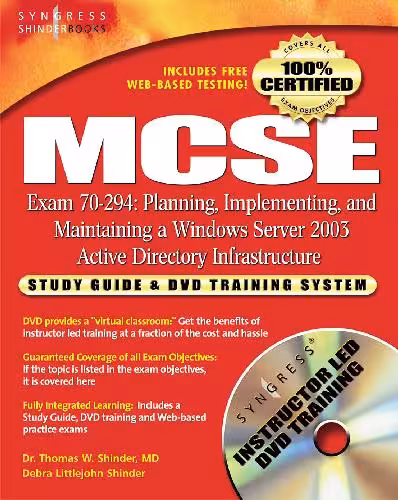 خرید و دانلود نسخه کامل کتاب Mcse Exam 70-294 Planning, Implementing And Maintaining A Windows Server 2003 Active Directory Infrastructure