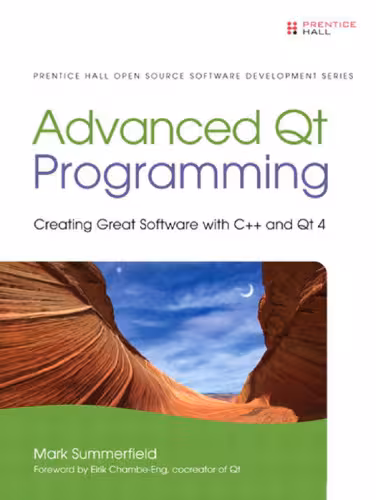 خرید و دانلود نسخه کامل کتاب Advanced Qt Programming: Creating Great Software with C   and Qt 4