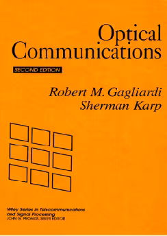 خرید و دانلود نسخه کامل کتاب Optical Communications (2nd Edition) BY Gagliardi - Pdf
