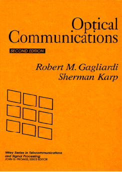 خرید و دانلود نسخه کامل کتاب Optical Communications (2nd Edition) BY Gagliardi - Pdf