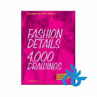 خرید و قیمت کتاب Fashion Details 4000 Drawings از فروشگاه کادن