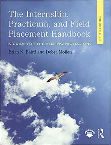 خرید و دانلود نسخه کامل کتاب Internship, Practicum, and Field Placement Handbook: A Guide for the Helping Professions (8th Edition) (9781138371255) - PDF