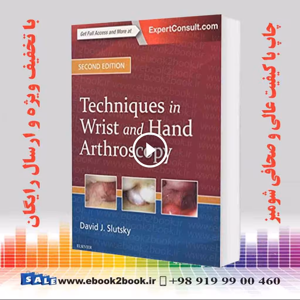 Techniques in Wrist and Hand Arthroscopy 2nd Edition