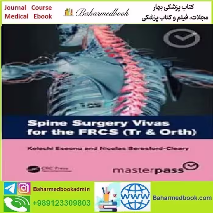 Spine Surgery Vivas for the FRCS  TRUE PDF price 1€ - کتاب پزشکی بهار