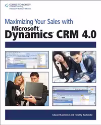 خرید و دانلود نسخه کامل کتاب Maximizing Your Sales with Microsoft Dynamics CRM 4.0
