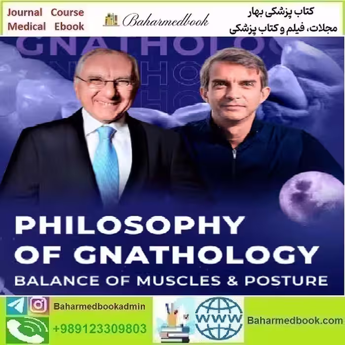 Philosophy of Gnathology Balance of Muscles &amp; Postures 2024 v