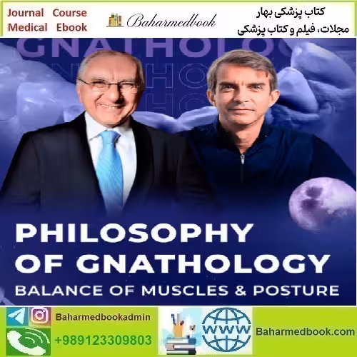 Philosophy of Gnathology Balance of Muscles &amp; Postures 2024 v