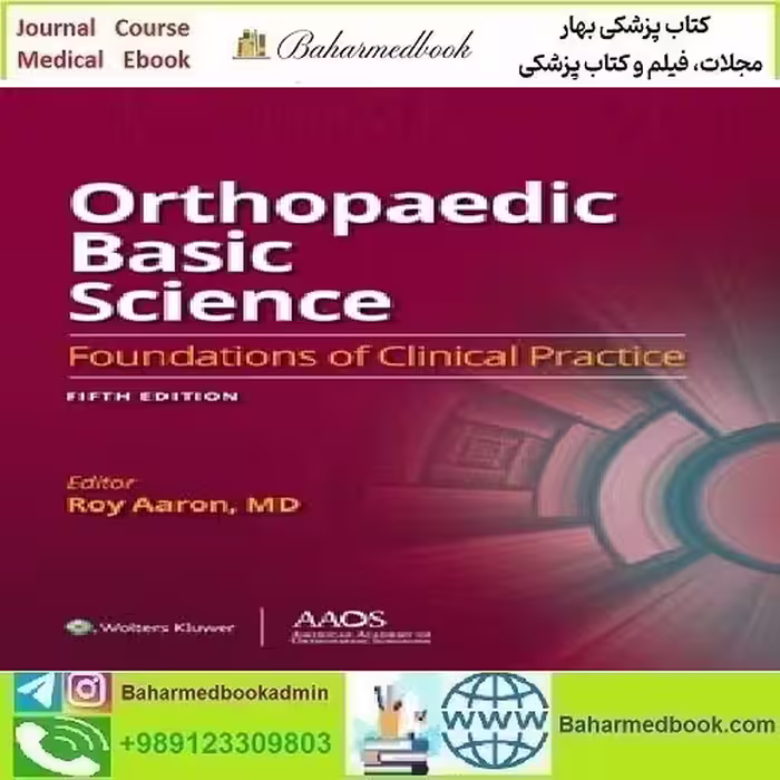 Orthopaedic Basic Science Foundations