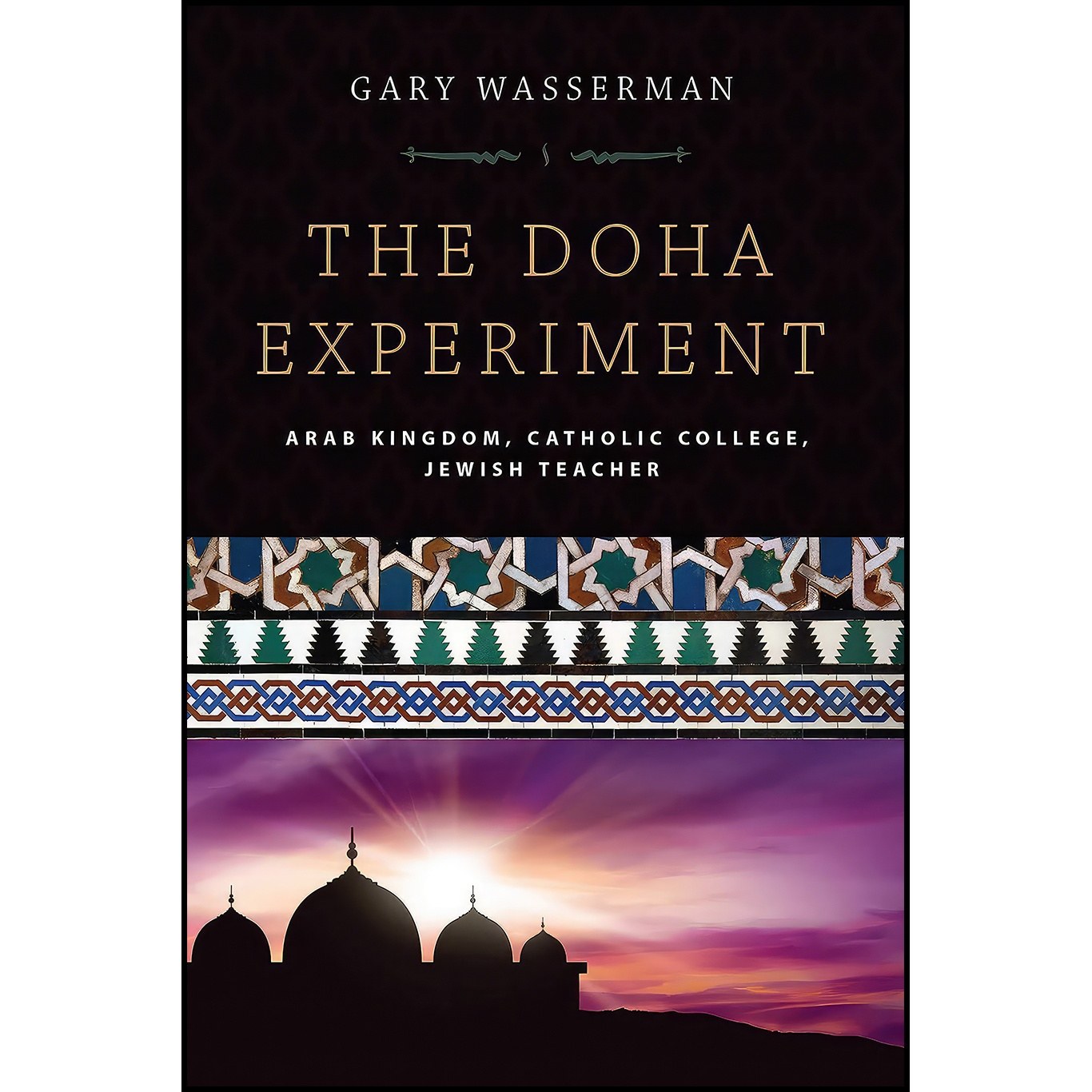 کتاب زبان اصلی Doha Experiment اثر Gary Wasserman