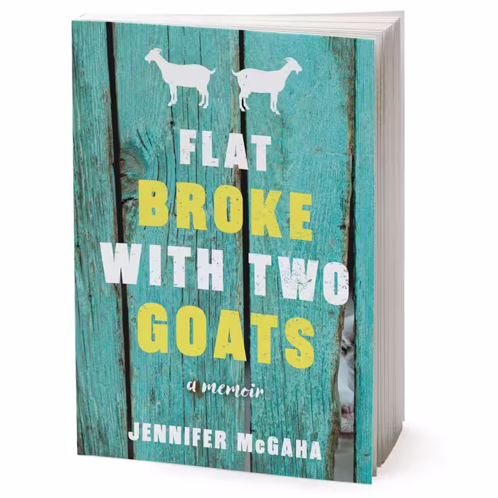 کتاب Flat Broke with Two Goats اثر Jennifer McGaha انتشارات Sourcebooks