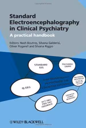 [PDF] دانلود کتاب Standard Electroencephalography In Clinical Psychiatry - A Practical Handbook, 2011