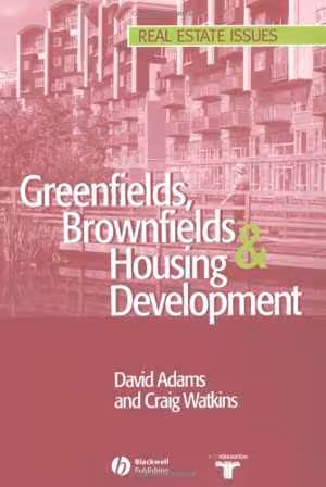 [PDF] دانلود کتاب Greenfields, Brownfields And Housing Development, 2002