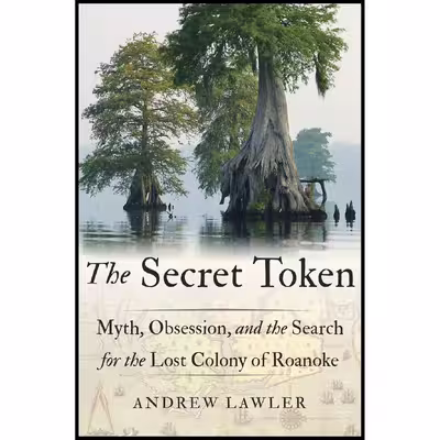 کتاب The Secret Token اثر Andrew Lawler انتشارات Doubleday