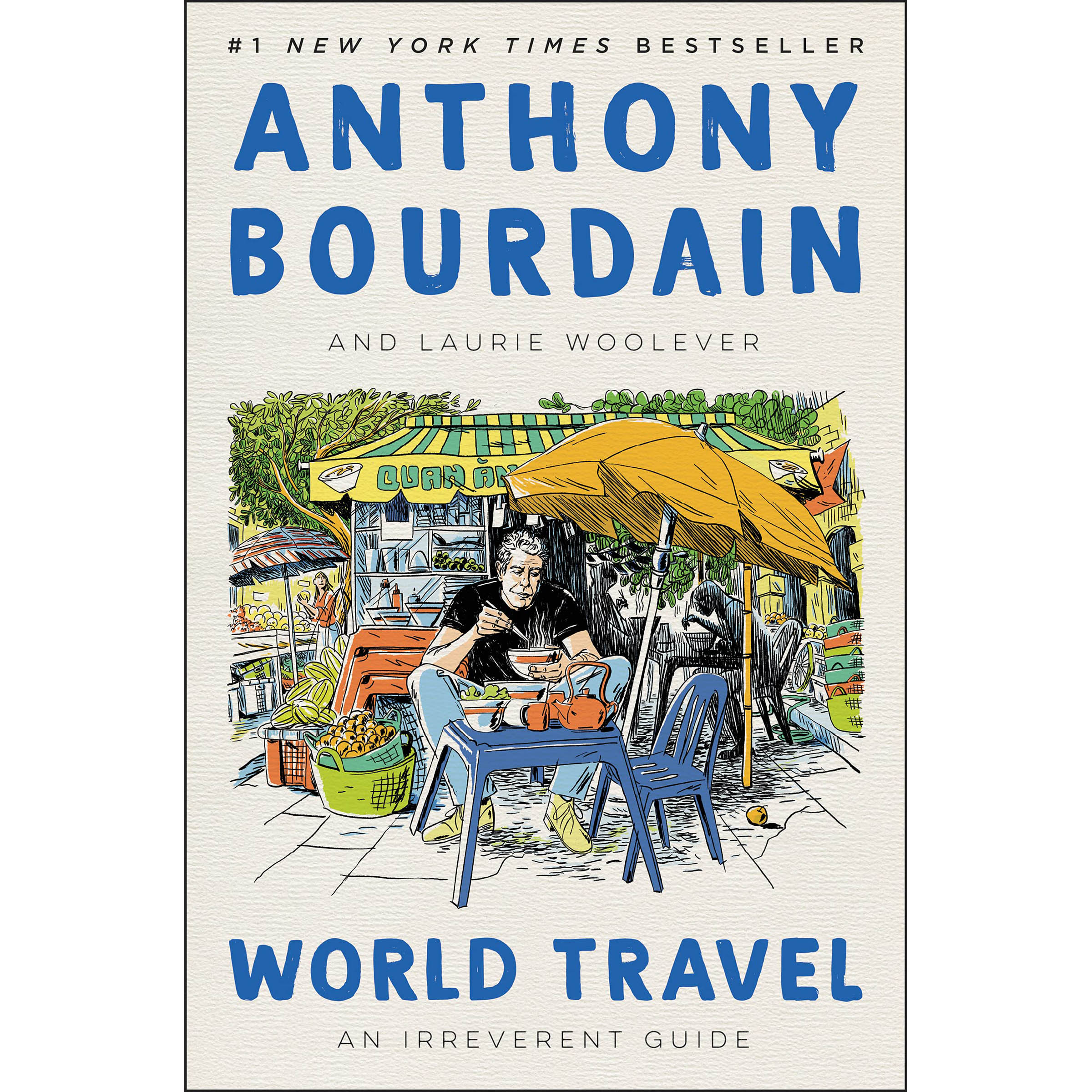 کتاب World Travel اثر Anthony Bourdain انتشارات Ecco
