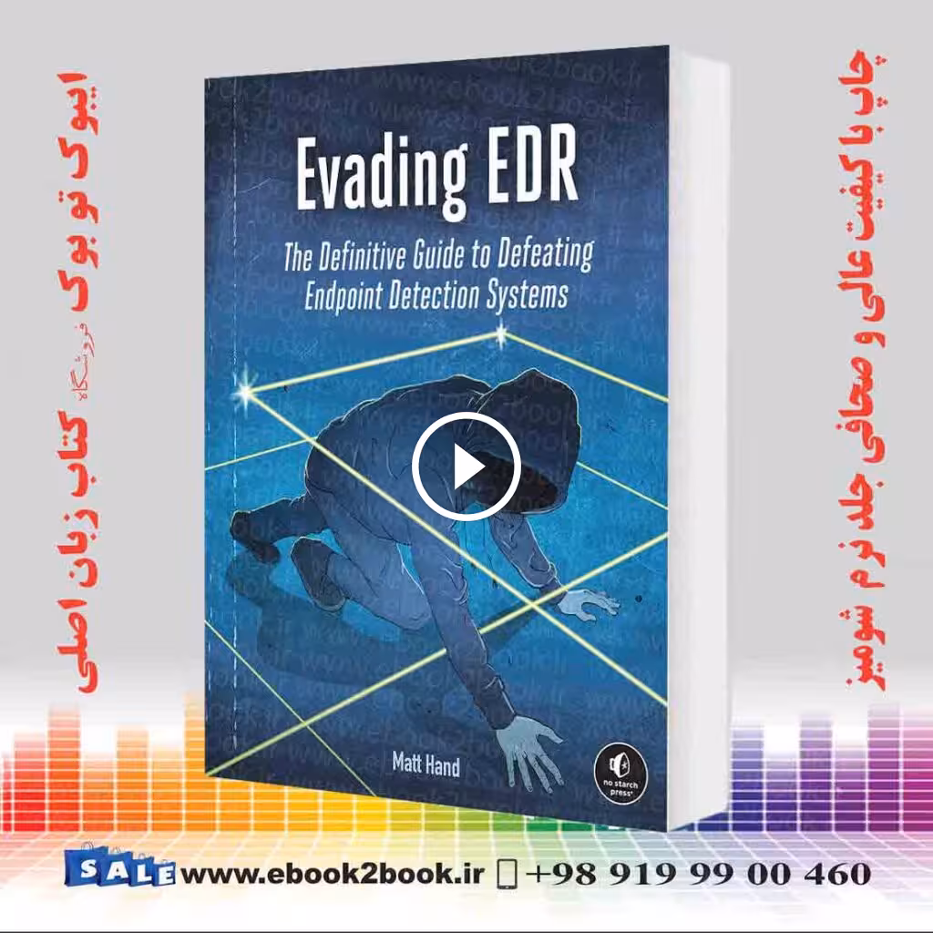 Evading EDR: The Definitive Guide to Defeating Endpoint Detection Systems.