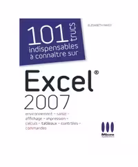 خرید و دانلود نسخه کامل کتاب 101 Trucs indispensables à connaître sur Excel 2007