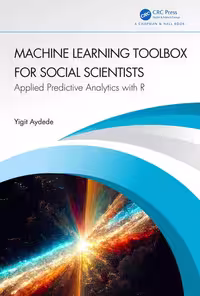 خرید و دانلود نسخه کامل کتاب Machine Learning Toolbox for Social Scientists: Applied Predictive Analytics with R