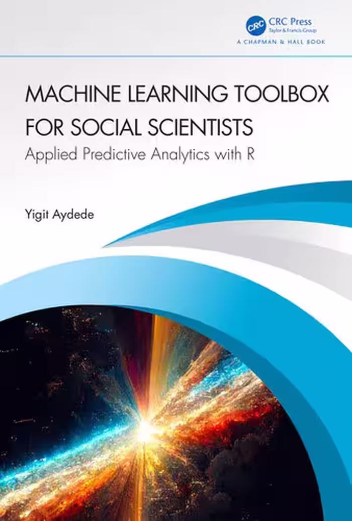 خرید و دانلود نسخه کامل کتاب Machine Learning Toolbox for Social Scientists: Applied Predictive Analytics with R