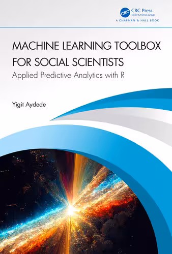 خرید و دانلود نسخه کامل کتاب Machine Learning Toolbox for Social Scientists: Applied Predictive Analytics with R