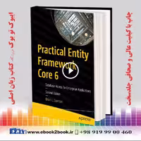 Practical Entity Framework Core 6, 2nd Edition