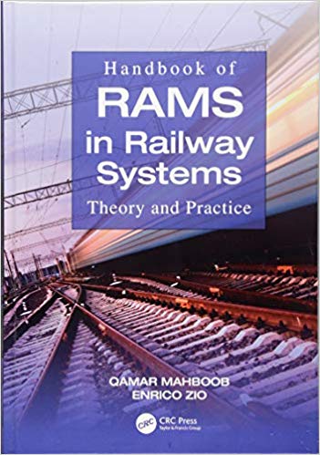  دانلود کتاب Handbook Of Rams In Railway Systems - Theory And Practice, 2018 - دانلود کتاب های دانشگاهی