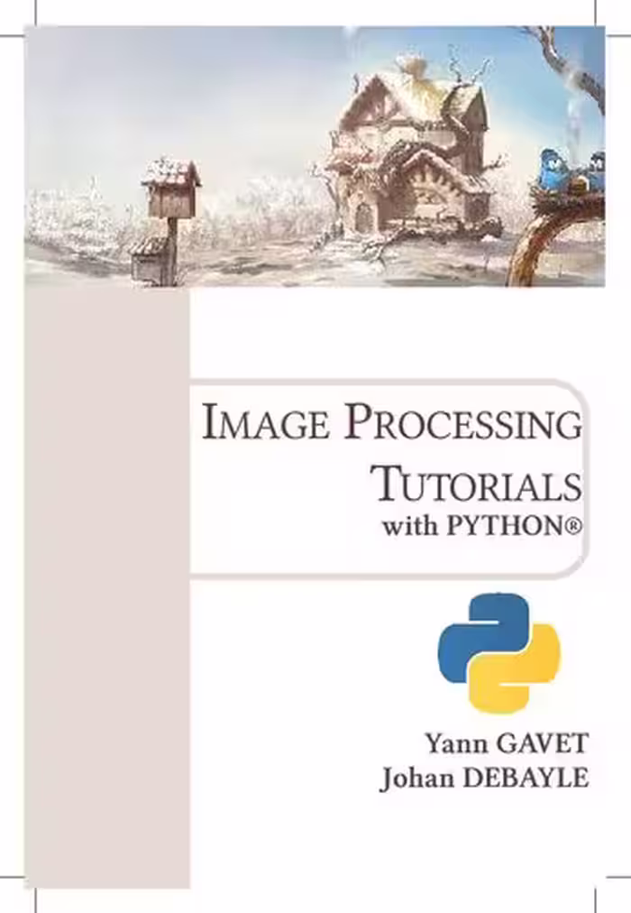 خرید و دانلود نسخه کامل کتاب Image Processing Tutorials with Python